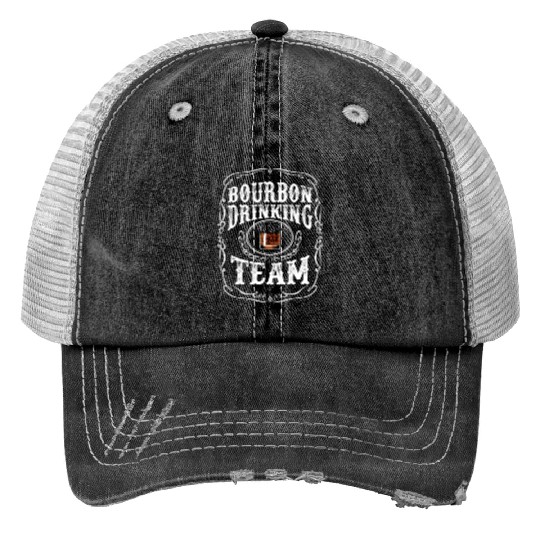 Bourbon Drinking Team Whiskey Alcoholic Beverage Print Trucker Hats