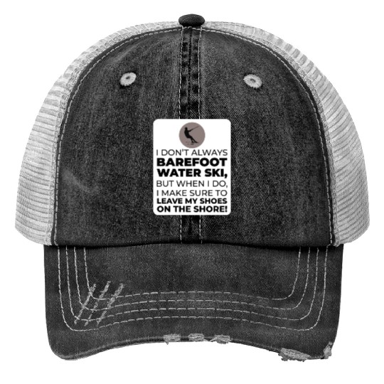 Barefoot Water Skiing Extreme Sports Barefooting Print Trucker Hats