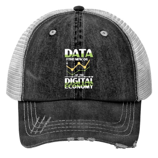 Data The New Oil Of The Digital Economy Print Trucker Hats