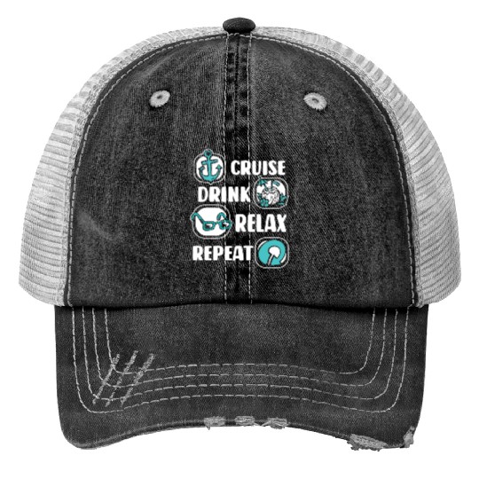 Cruise Drink Relax Repeat Cruise Ship Cruise Print Trucker Hats