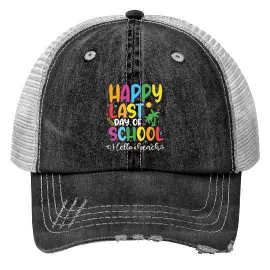 mom lif Happy last day of student's graduation Print Trucker Hats