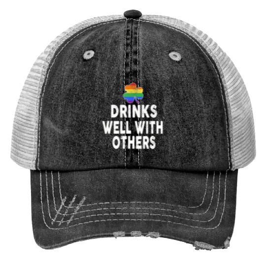 Drinks Well With Others LGBT Gay St Patricks Day Print Trucker Hats