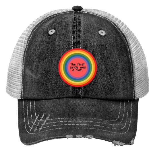 The first pride was a riot Print Trucker Hats