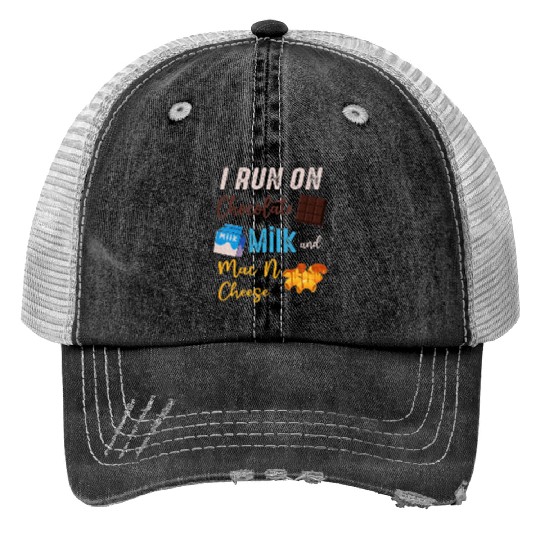 I Run On Chocolate Milk Food Lover Chocolate Print Trucker Hats