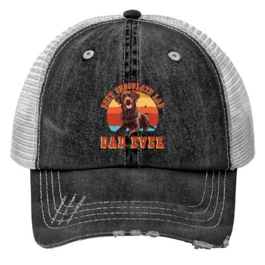 Brown Labrador BEST CHOCOLATE LAB DAD EVER Men Print Trucker Hats