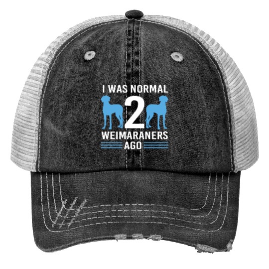 Weimaraner Dog Pun Pet Owner Funny Weimaraner Print Trucker Hats