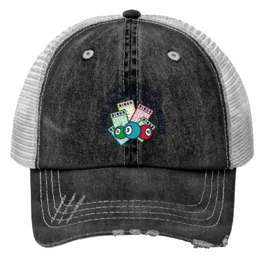 I Just Need To Play Bingo Daubers Professional Print Trucker Hats