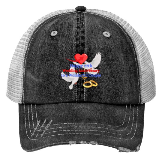 Happy 27th Wedding anniversary to a wonderful Print Trucker Hats