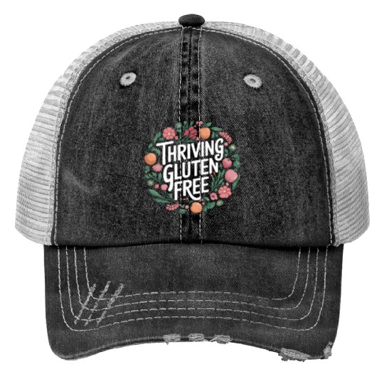 Thriving Gluten Free: Embrace the Gluten Free Print Trucker Hats