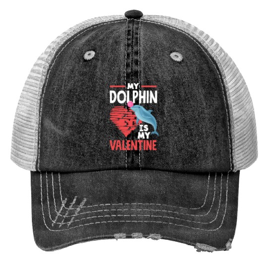 My Dolphin Is My Valentine Heart Love Print Trucker Hats