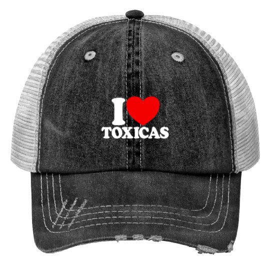 I Love Toxicas Red Heart Toxic Latinas Men'slove t Print Trucker Hats