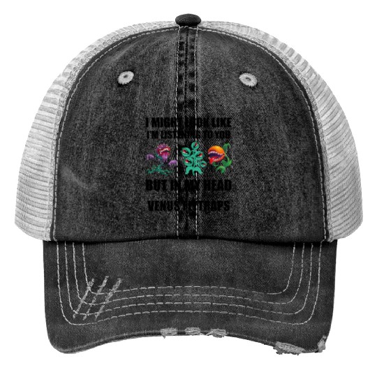 Venus flytrap lover's life! Print Trucker Hats