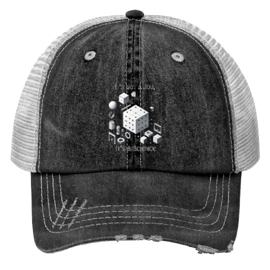 Engineering - It's Not A Job, It's A Science Print Trucker Hats