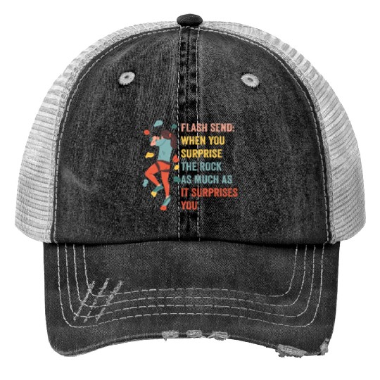 Boulderer Flash Send Bouldering Print Trucker Hats