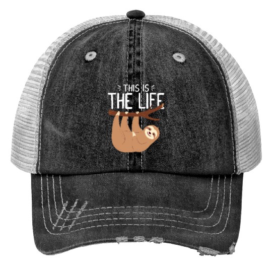 This Is the Life Funny Sloth Cute Hanging Animal Print Trucker Hats