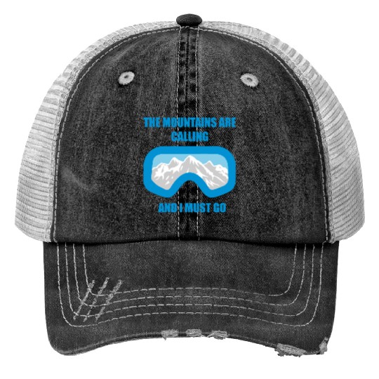 The Mountains are calling Print Trucker Hats