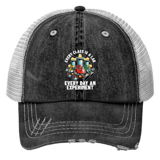 STEM Teacher Every Class Is A Lab Science Teacher Print Trucker Hats