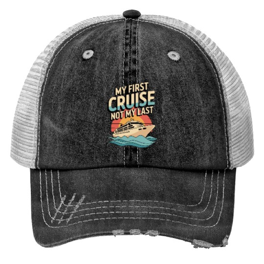 Cruise Rookie Ocean Adventure First Voyage Print Trucker Hats