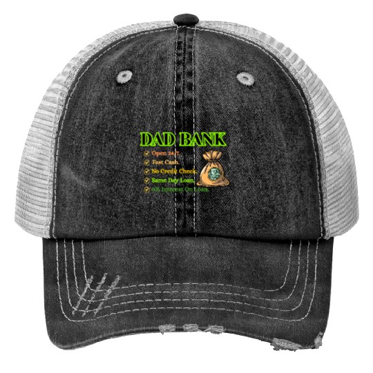Bank Of Dad Print Trucker Hats