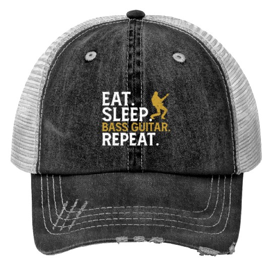 Eat Sleep Bass Guitar Repeat Print Trucker Hats