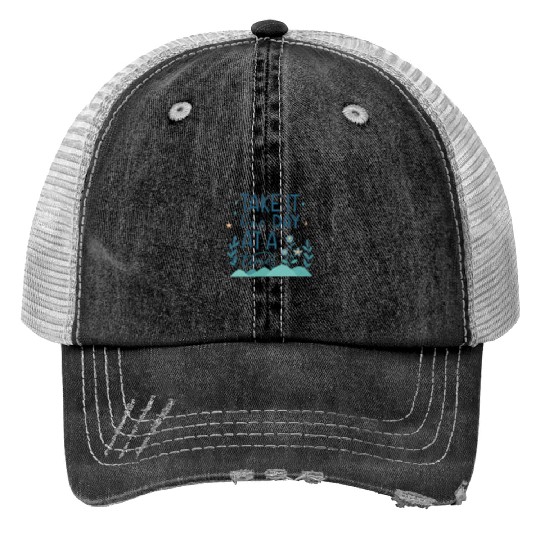 Take It One Day at a Time – Motivational Mental Print Trucker Hats
