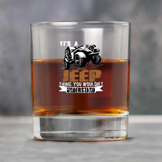 It's A Jeep Thing You Wouldn't Understand Rock Glasses