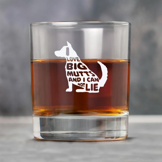 Funny I Love Big Mutts Not Lie Dog Lovers Gift Rock Glasses
