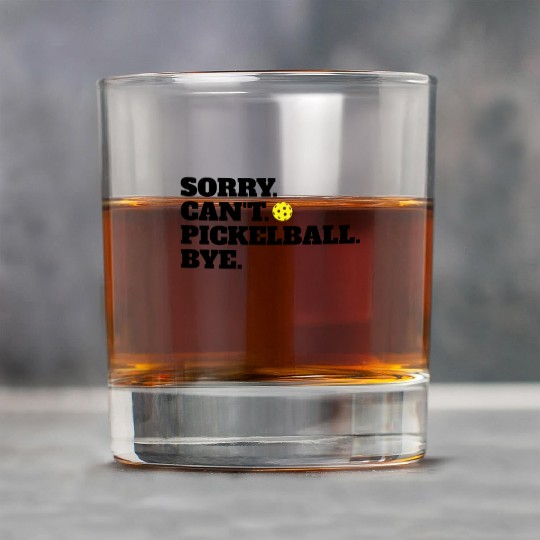 Funny Sorry Can't Pickleball Bye Rock Glasses