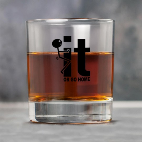 Fuck It Or Go Home Stick Figure Gift Idea Rock Glasses