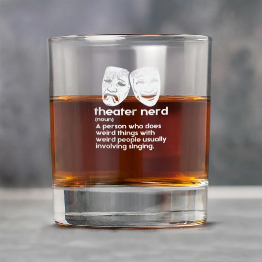 Theater Theater Nerd Definition Rock Glasses