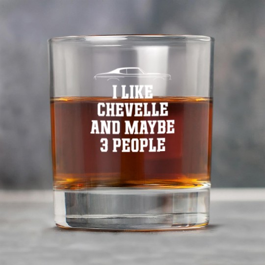 I LIKE CHEVELLE AND MAYBE 3 PEOPLE Rock Glasses