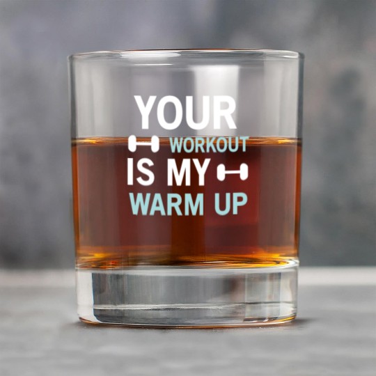 Your Workout Is My Warm Up Funny Gym Rock Glasses For Men