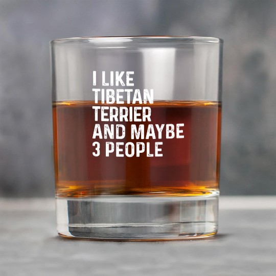 I Like Tibetan Terrier And Maybe 3 People Dog Rock Glasses