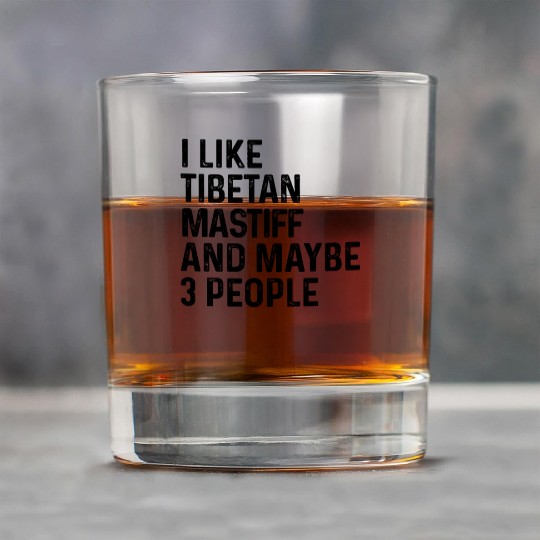 I Like Tibetan Mastiff And Maybe 3 People Dog Rock Glasses