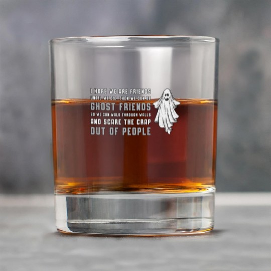 Ghost Hunting I Hope We Are Friends Ghost Hunter Rock Glasses