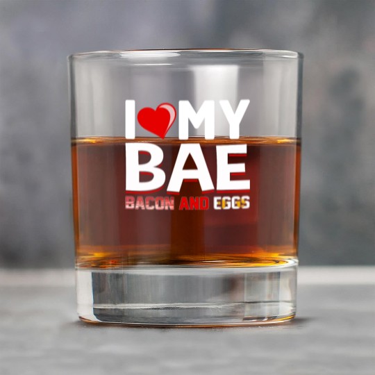 I Love My Bae Bacon and Eggs - Funny Pork Pig Meat Rock Glasses