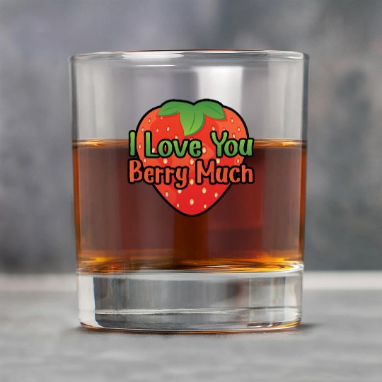 I Love You BERRY Much Rock Glasses
