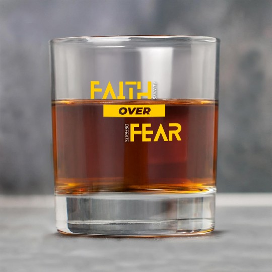 Faith Over Fear Rock Glasses