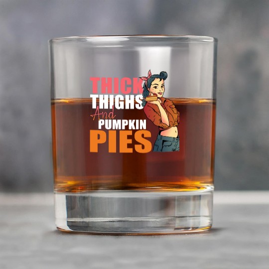 Thick Thighs and Pumpkin Pies Funny Thanksgiving T Rock Glasses