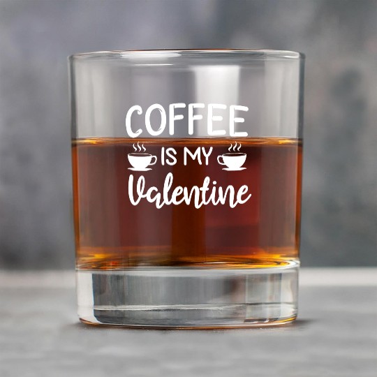 Coffee Is My Valentine His Her Gift Coffee Lover Rock Glasses