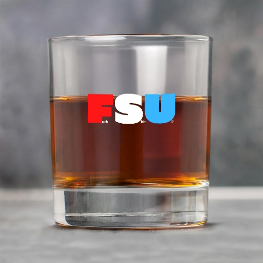 FSU Fuck Shit Up (in Red White Blue letters) Rock Glasses