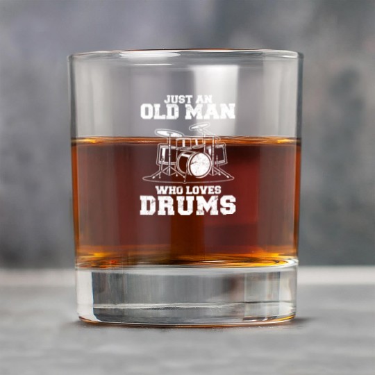 Just An Old Man Who Loves Drums Funny Drummer Perc Rock Glasses