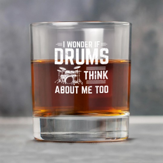 Wonder If Drums Think About Me Too Funny Drummer B Rock Glasses