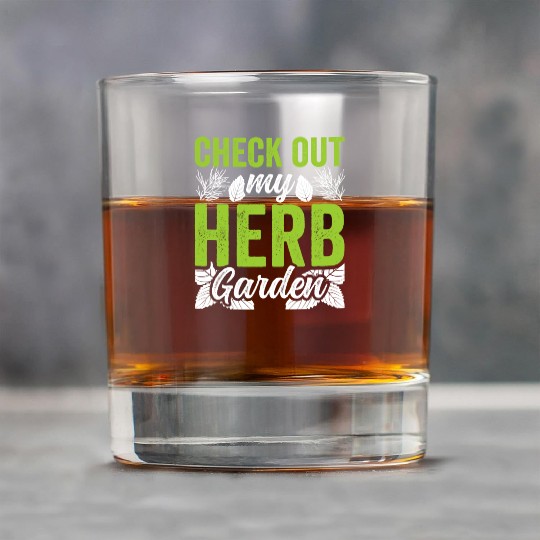 Check Out My Herb Garden Gardening Herbs Herbalist Rock Glasses