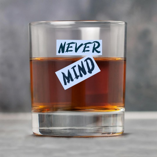 NEVER MIND typography with highlight Rock Glasses