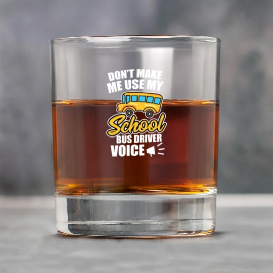 Bus Driver Don t Make Me Use My School Bus Driver Rock Glasses