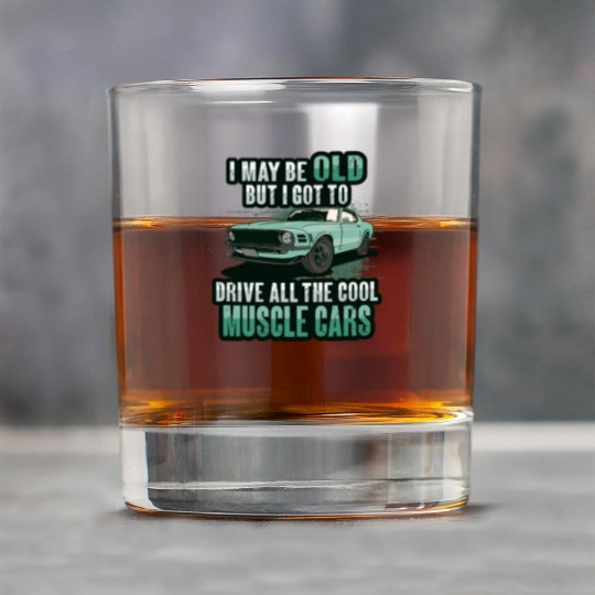 I maybe old muscle car for Classic Race Car Lover Rock Glasses