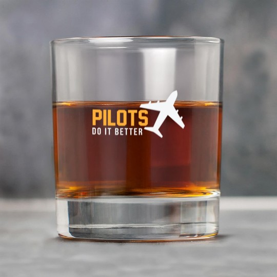Pilots Do It Better Rock Glasses