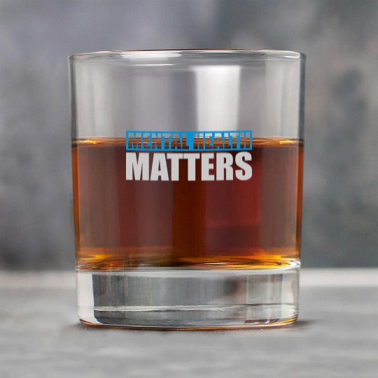 mental health matters quote Rock Glasses