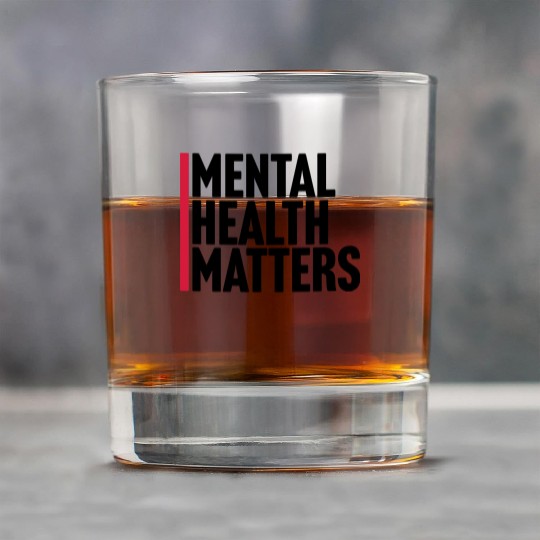 mental health matters quote Rock Glasses